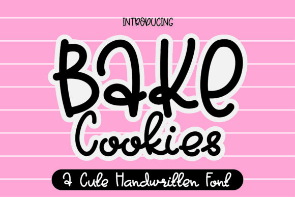 Bake Cookies: A Cute Handwritten Font for Business Branding