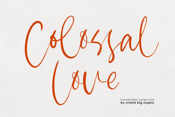 Colossal Love: A Sweet Script Handwritten Font for Romantic Designs