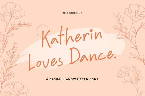 Katherin Loves Dance: A Cute Handwritten Font for Chalkboard Quotes and Branding