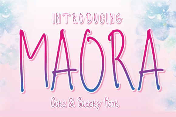 Maora Cute Sweety: A Delicate Handwritten Font for Crafty Makers and Etsy Sellers